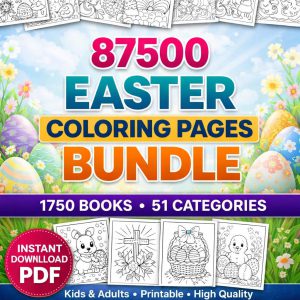87500 Easter Coloring Pages Bundle, 1750 Books, 51 Categories (PDF Download)