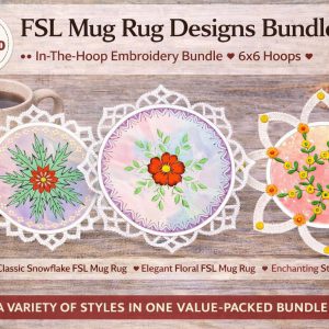 FSL Mug Rug Embroidery Designs Bundle | 3  ITH 6x6 | In-The-Hoop Lace Coasters (Digital Download)