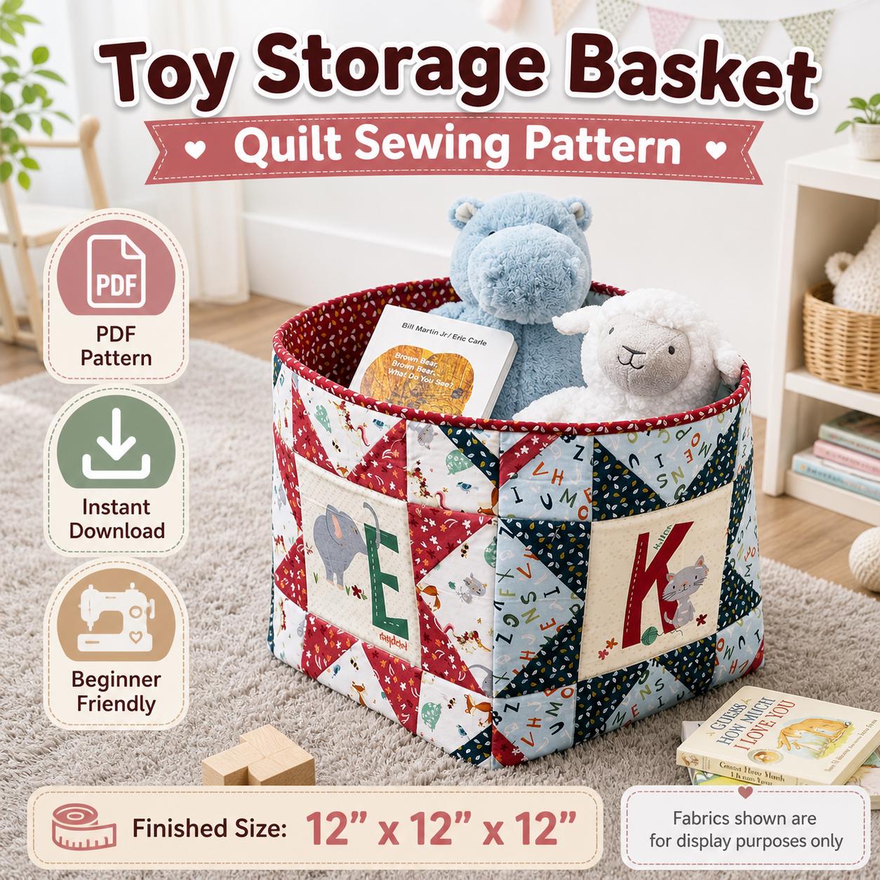 Patchwork Toy Storage Basket Quilt Sewing Pattern | Nursery Organizer | Kids Room (PDF Download)