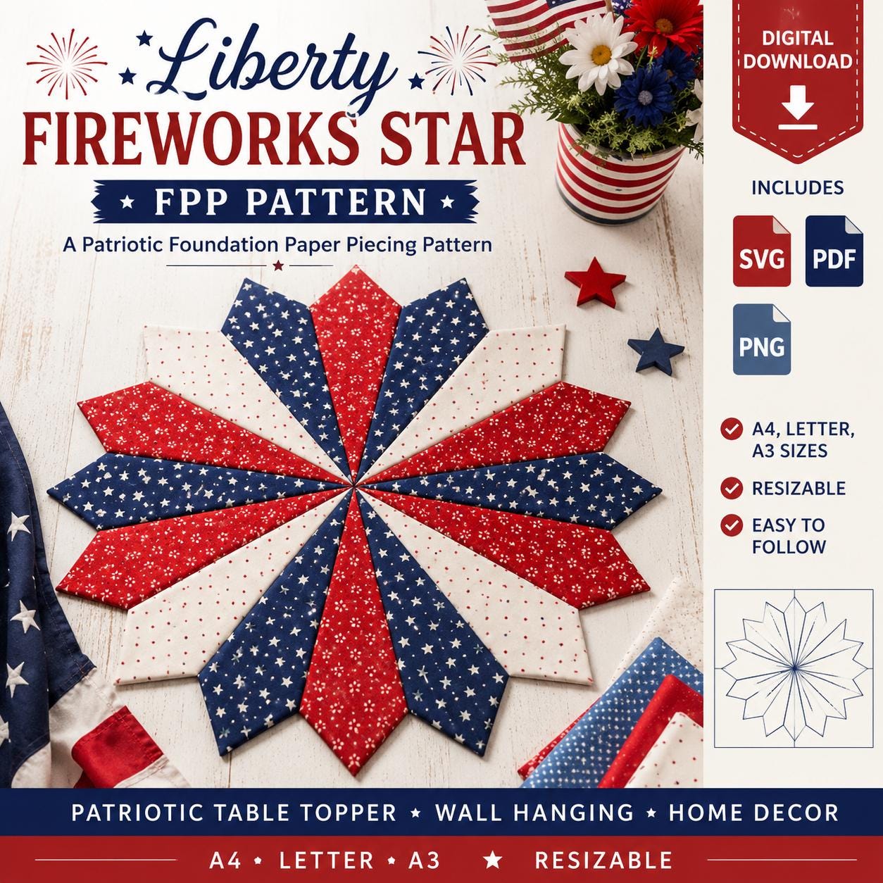 Liberty Fireworks Star FPP Pattern SVG, Patriotic Foundation Paper Piecing Pattern, 4th of July Table Topper, Resizable Star Quilt Block